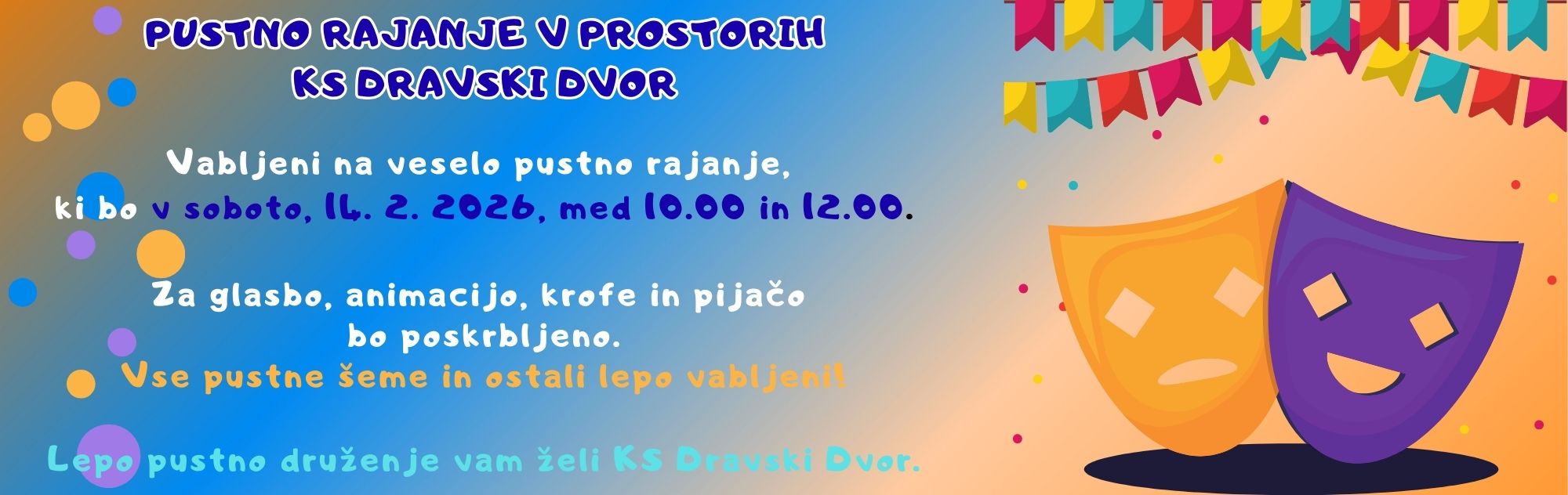 PUSTNO RAJANJE V PROSTORIH KS DRAVSKI DVOR 